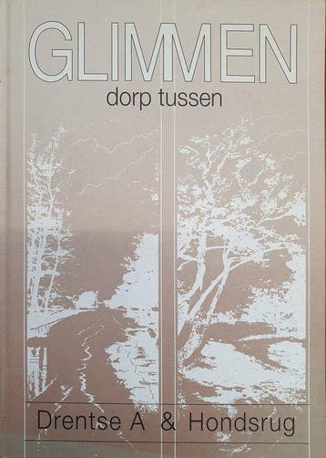 Glimmen dorp tussen Drentse A & Hondsrug 9789070287337, Verzenden, Rutgers