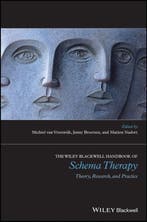 The Wiley-Blackwell Handbook of Schema Therapy 9780470975619, Verzenden, Gelezen, Michiel van Vreeswijk