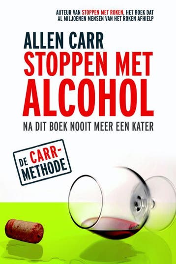 Stoppen met alcohol 9789022547601 Allen Carr, Boeken, Verzenden, Gelezen, Allen Carr