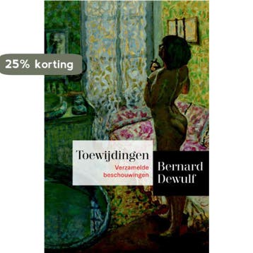 Toewijdingen 9789045027340 Bernard Dewulf, Boeken, Verzenden, Zo goed als nieuw, Bernard Dewulf