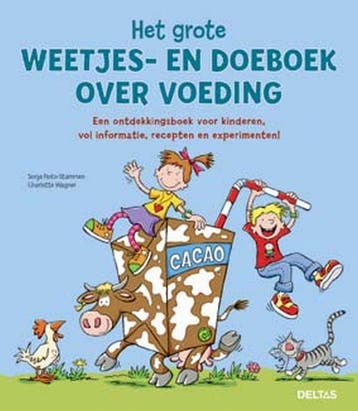 Het grote weetjes- en doeboek over voeding 9789044716542, Verzenden, Zo goed als nieuw, S. Floto-Stammen