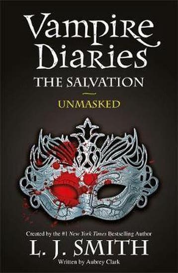 The Vampire Diaries: The Salvation: Unmasked 9781444916515, Verzenden, L. J. Smith