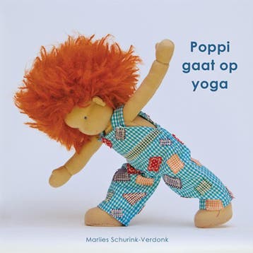 Poppi gaat op Yoga 9789083294957 Marlies Schurink-Verdonk, Boeken, Verzenden, Zo goed als nieuw, Marlies Schurink-Verdonk