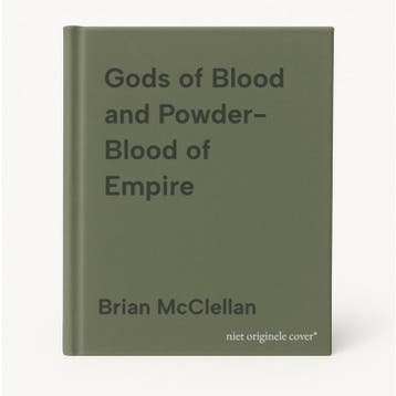 Gods of Blood and Powder- Blood of Empire 9780356509334, Verzenden, Brian McClellan