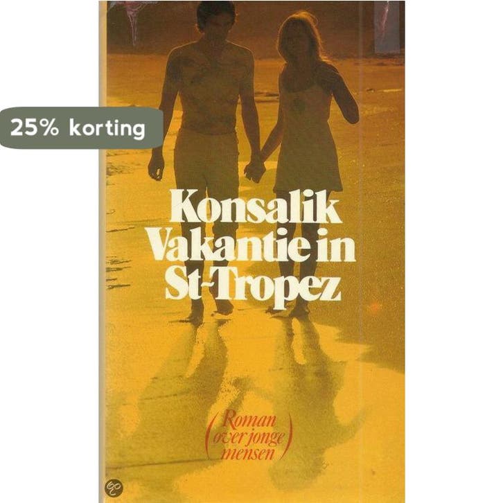 Vakantie in St-Tropez 9789022505540 Heinz G. Konsalik, Livres, Livres Autre, Envoi