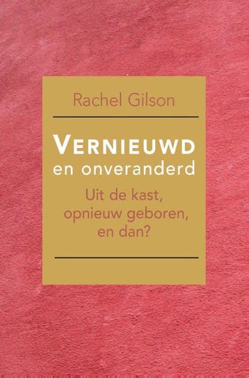 Vernieuwd en onveranderd 9789087184759 Rachel Gilson, Verzenden, Rachel Gilson