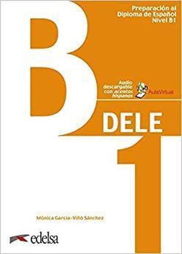DELE; Preparación al Diploma de Español Nivel B1 - nuevo Lib, Boeken, Verzenden, Gelezen, Monica Garcia-Vino
