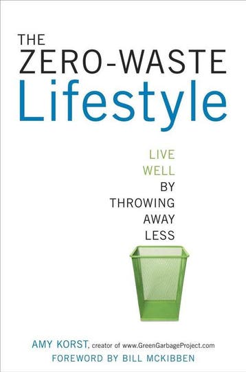 The Zero-Waste Lifestyle 9781607743484 Amy Korst, Boeken, Verzenden, Gelezen, Amy Korst