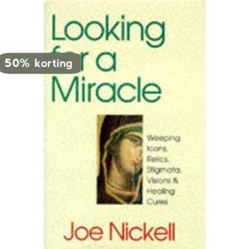 Looking for a Miracle 9780879758400 Joe Nickell, Verzenden, Joe Nickell