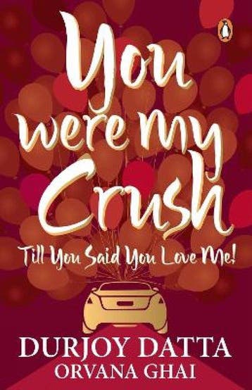 You Were My Crush 9780143421559 Durjoy Datta, Verzenden, Gelezen, Durjoy Datta