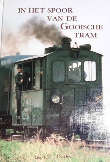 In Het Spoor Van De Gooise Tram - de Boer, Boeken, Verzenden, Nieuw, Nederlands