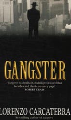 Gangster 9780743416023 Lorenzo Carcaterra, Livres, Verzenden, Lorenzo Carcaterra
