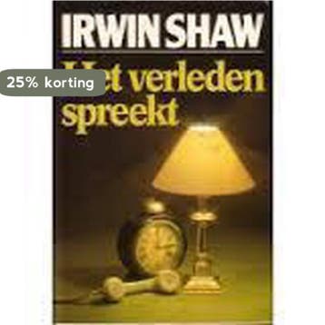 Verleden spreekt 9789010047311 Irwin Shaw, Verzenden, Gelezen, Irwin Shaw