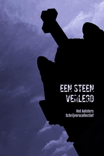 Een Steen Verlegd | Het Aalsters Schrijverscollectief, Verzenden, Het Aalsters Schrijverscollectief