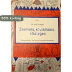 ZWERVERS, KNUTSELAARS, STRATEGEN 9789051702781 E. van Dongen, Verzenden, Gelezen, E. van Dongen