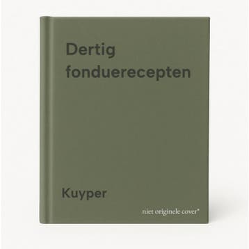 Dertig fonduerecepten 9789021017082 Kuyper, Boeken, Verzenden, Gelezen, Kuyper
