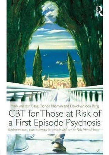 CBT for Those at Risk of a First Episode Psychosis, Boeken, Verzenden, Gelezen, Mark van der Gaag