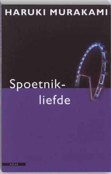 Spoetnikliefde 9789045014784 Haruki Murakami, Boeken, Verzenden, Gelezen, Haruki Murakami