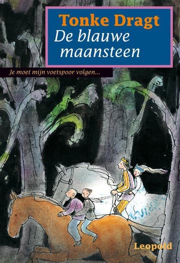 De blauwe maansteen 9789025852054 Tonke Dragt, Verzenden, Gelezen, Tonke Dragt