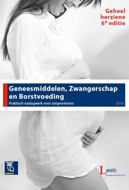 Geneesmiddelen, zwangerschap en borstvoeding / 2014 /, Boeken, Wetenschap, Gelezen, Verzenden