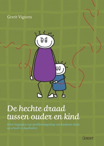 De hechte draad tussen ouder en kind 9789044136784, Verzenden, Gelezen, Gerrit Vignero