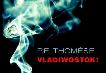 Vladiwostok! / Dwarsligger / 116 9789049801076 P.F. Thomése, Verzenden, P.F. Thomése