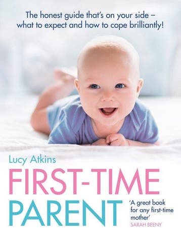 First Time Parent 9780007269440 Lucy Atkins, Verzenden, Gelezen, Lucy Atkins