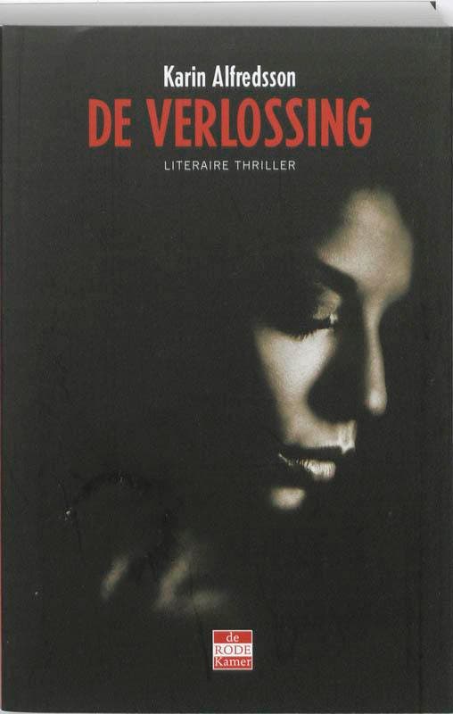 De verlossing 9789078124214 Karin Alfredsson, Boeken, Thrillers, Gelezen, Verzenden