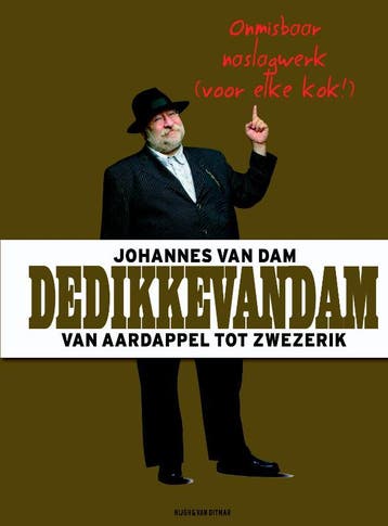 DeDikkevanDam 9789038899824 Johannes van Dam, Boeken, Kookboeken, Verzenden, Zo goed als nieuw, Johannes van Dam