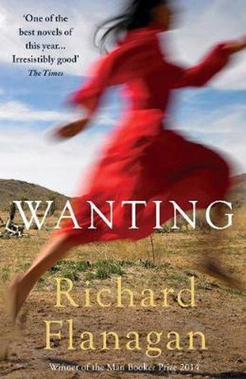 Wanting 9781848870772 Richard Flanagan, Verzenden, Gelezen, Richard Flanagan
