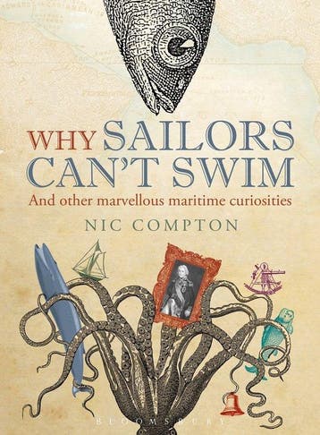 Why Sailors Cant Swim & Other Marvellou 9781408188057, Verzenden, Zo goed als nieuw, Nic Compton