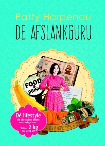 De afslankguru 9789045207995 Patty Harpenau, Verzenden, Zo goed als nieuw, Patty Harpenau