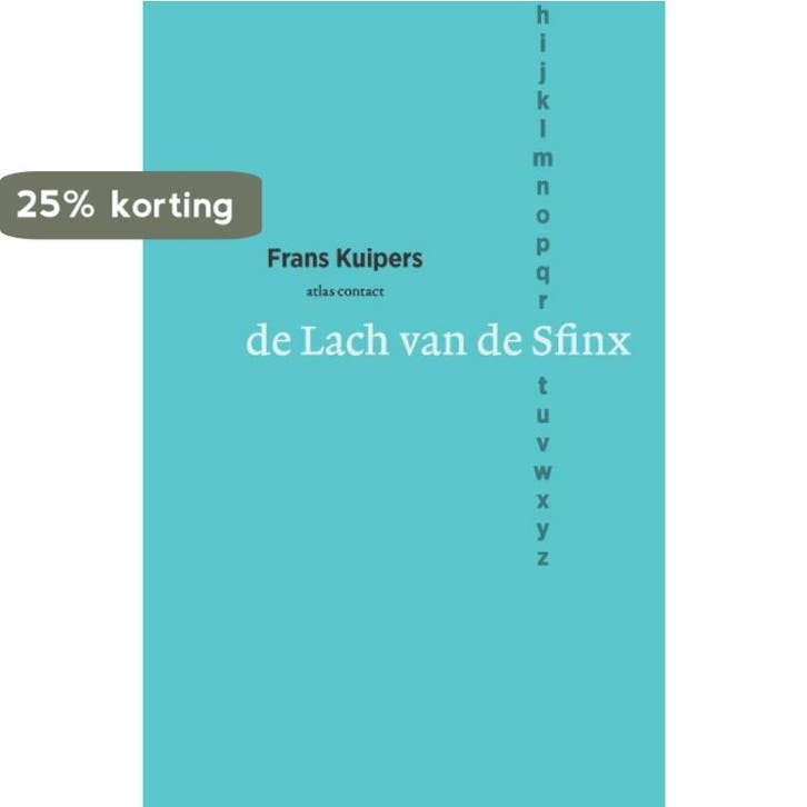 De lach van de Sfinx 9789025470579 Frans Kuipers, Boeken, Gedichten en Poëzie, Zo goed als nieuw, Verzenden