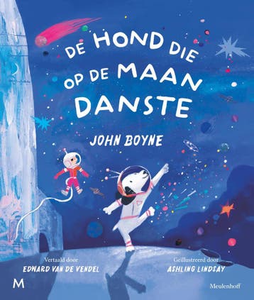 De hond die op de maan danste 9789089682826 John Boyne, Verzenden, Zo goed als nieuw, John Boyne