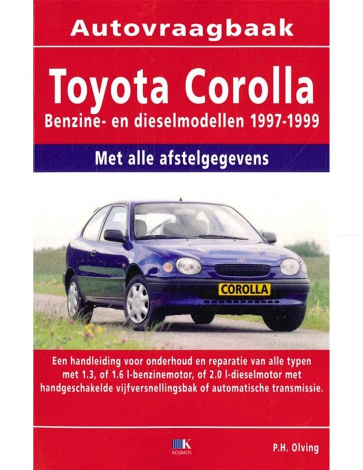 1997 - 1999 TOYOTA COROLLA BENZINE & DIESEL VRAAGBAAK, Autos : Divers, Modes d'emploi & Notices d'utilisation