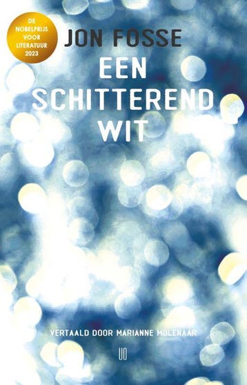 Een schitterend wit 9789493290624 Jon Fosse, Verzenden, Jon Fosse
