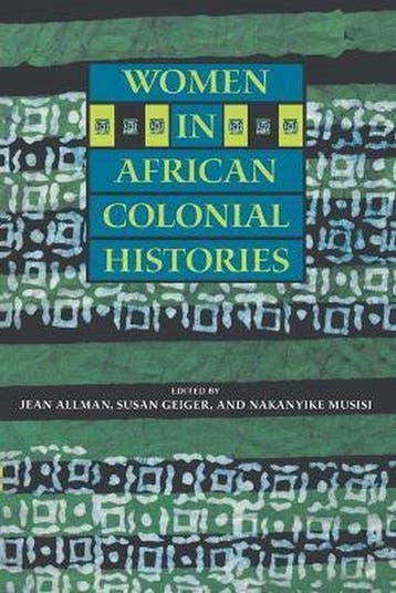 Women in African Colonial Histories - Allman, Verzenden, Nieuw