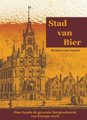Stad van Bier 9789081956642 Remco van Gastel, Verzenden, Remco van Gastel