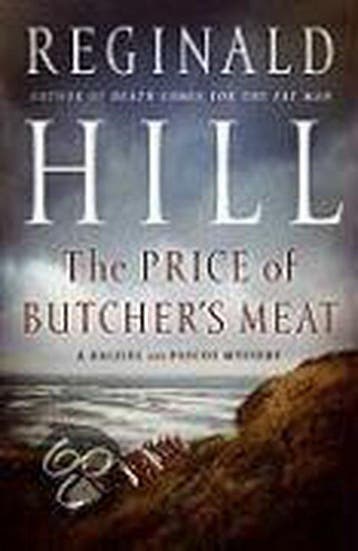The Price of Butchers Meat 9780061451935 Reginald Hill, Verzenden, Reginald Hill