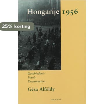 Hongarije 1956 9789053305386 G. Alfoldy, Verzenden, Zo goed als nieuw, G. Alfoldy