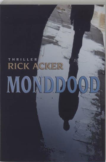 Monddood 9789043512022 R. Acker, Verzenden, Gelezen, R. Acker