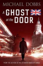 A Ghost at the Door 9781471111532 Michael Dobbs, Verzenden, Gelezen, Michael Dobbs
