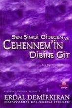 Sen Simdi Gidecen Ya Cehennemin Dibine Git 9789756197264, Verzenden, Erdal Demirkiran