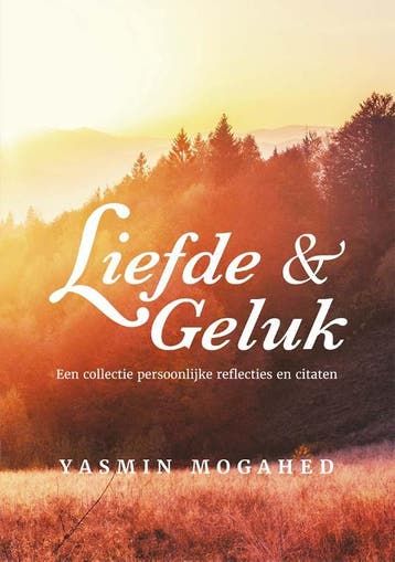 Liefde & Geluk 9789083032238 Yasmin Mogahed, Verzenden, Zo goed als nieuw, Yasmin Mogahed