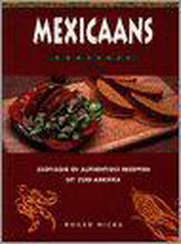 Mexicaans kookboek 9789072267658 R. Hicks, Boeken, Verzenden, Zo goed als nieuw, R. Hicks