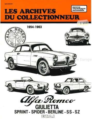 ALFA ROMEO GIULIETTA: SPRINT - SPIDER - BERLINE - SS - SZ, Nieuw