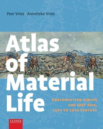 Atlas Of Material Life | Peer Vries; Annelieke Vries | Nieuw, Verzenden, Peer Vries; Annelieke Vries