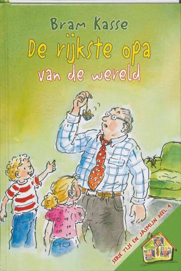 De rijkste opa van de wereld / Tijs en Jasmijn / 4, Verzenden, Gelezen, Bram Kasse