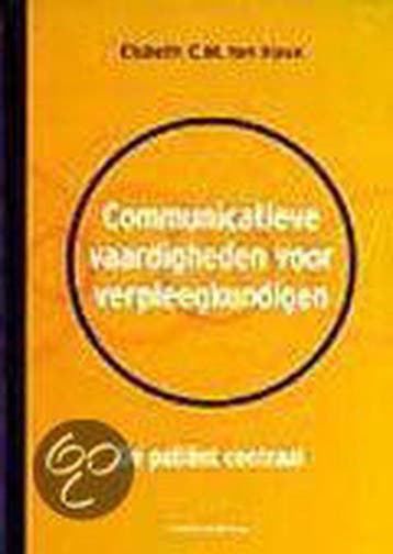 Communicatieve vaardigheden voor verpleegkundigen, Boeken, Verzenden, Gelezen, E.C.M. ten Have