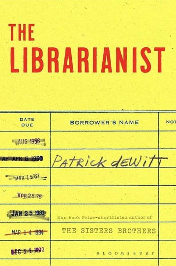 The librarianist 9781526646934 Patrick deWitt, Verzenden, Patrick deWitt